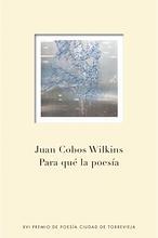 «Para qué la poesía»
