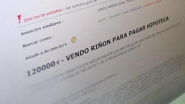«Vendo riñón en perfecto estado. Necesito el dinero porque no tengo ni paro ni nada»
