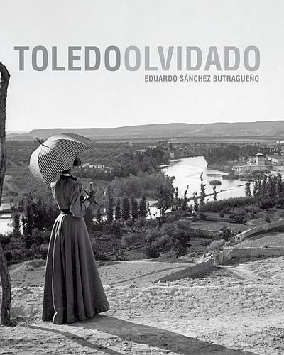 Recordando al «Toledo olvidado»