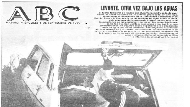 Así contó ABC las inundaciones de 1989 que cumplen 25 años