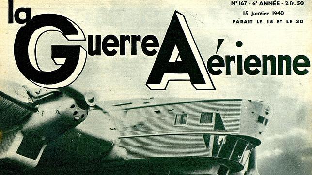 «La Vie Aérienne» cambió dos veces de nombre a causa de la guerra