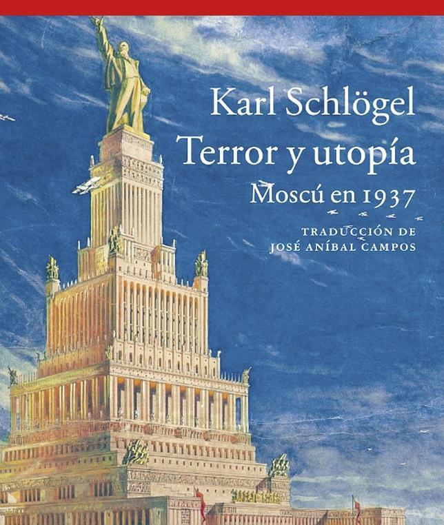 Cubierta de «Terror y utopía. Moscú en 1937»