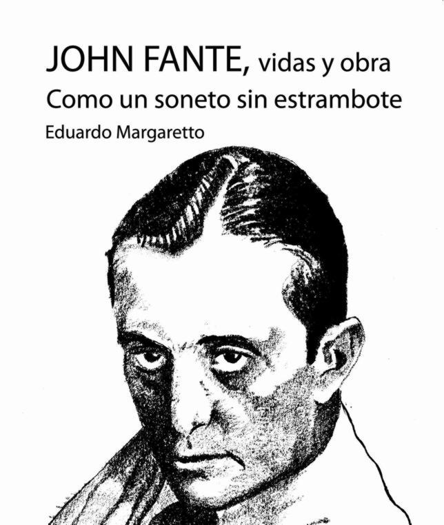 Cubierta de «John Fante. Vida y obras. Como un soneto sin estrambote»