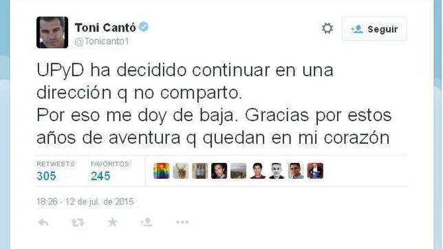 Tuit en el que Toni Cantó anuncia su baja en UPyD