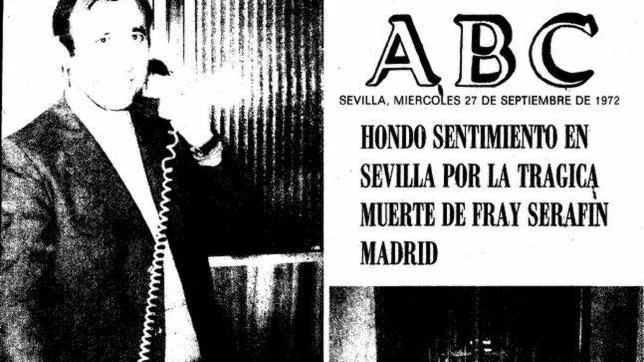 La trágica muerte del fraile que creó el Teléfono de la Esperanza en Sevilla
