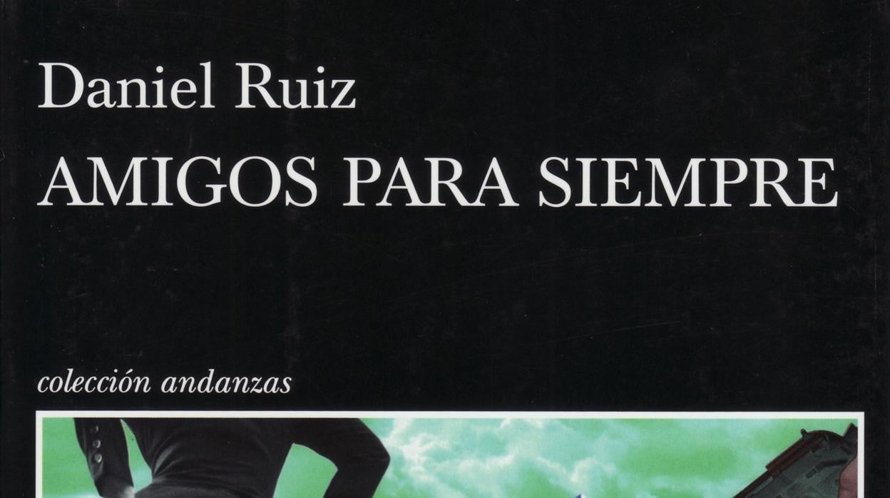 Libros recomendados: &#039;Amigos para siempre&#039;, de Daniel Ruiz