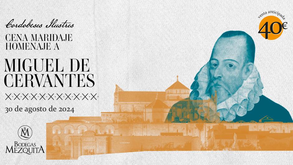 Bodegas Mezquita rinde homenaje a Cervantes con una cena maridaje exclusiva