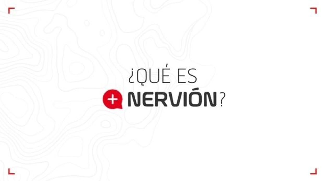 ¿Qué es +Nervión?