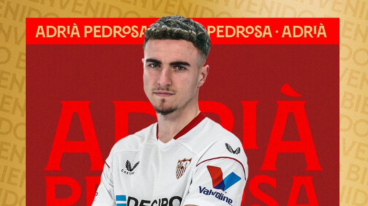 Adrià Pedrosa, anunciado como nuevo jugador del Sevilla