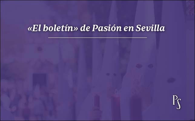 Suscríbete a «El boletín», la newsletter semanal de Pasión en Sevilla