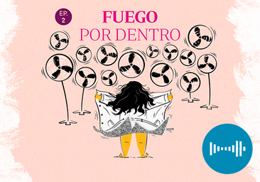 Pódcast | ¿Hay que tomar pastillas en la menopausia?