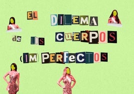 'El dilema de los cuerpos (im)perfectos', el nuevo pódcast de ABC para replantearte lo que piensas de tu físico (y del de los demás)