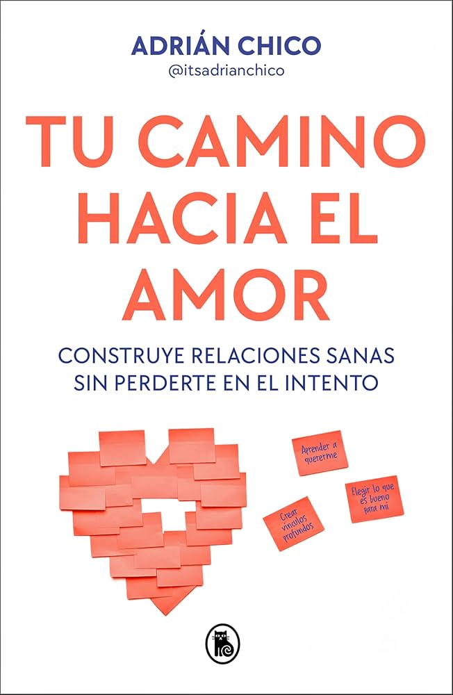 Tener una relación bonita y sana es el objetivo de la mayoría de las personas cuando buscamos crear un vínculo con otra persona. Pero, ¿cómo llegamos ahí? Al menos, con la ayuda de 'Tu camino hacia el amor', del psicólogo Adrián Chico, que ayuda a construir relaciones sin perderte en el intento.