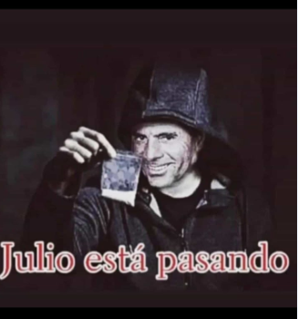Julio está pasando