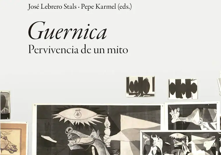 Guernica. Pervivencia de un mito