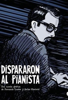 Imagen - 'Dispararon al pianista' (novela gráfica)