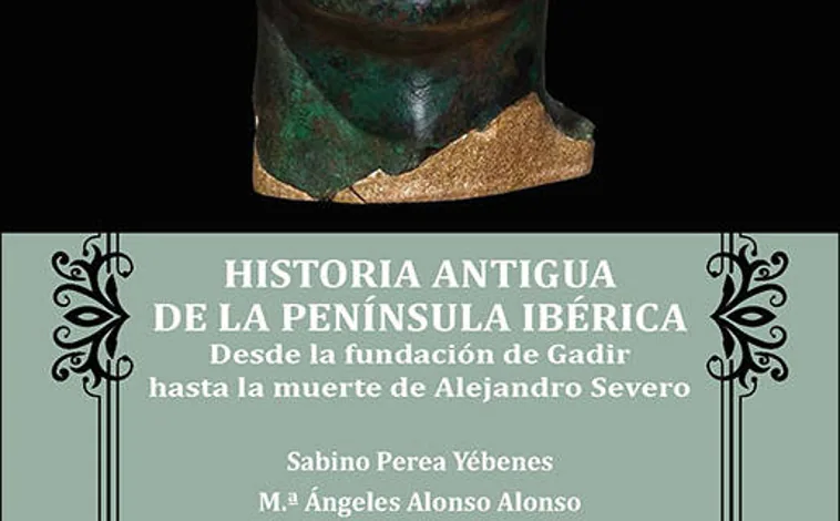 Imagen - &#039;Historia Antigua de la Península Ibérica. Desde la fundación de Gadir hasta la muerte de Alejandro Severo&#039;