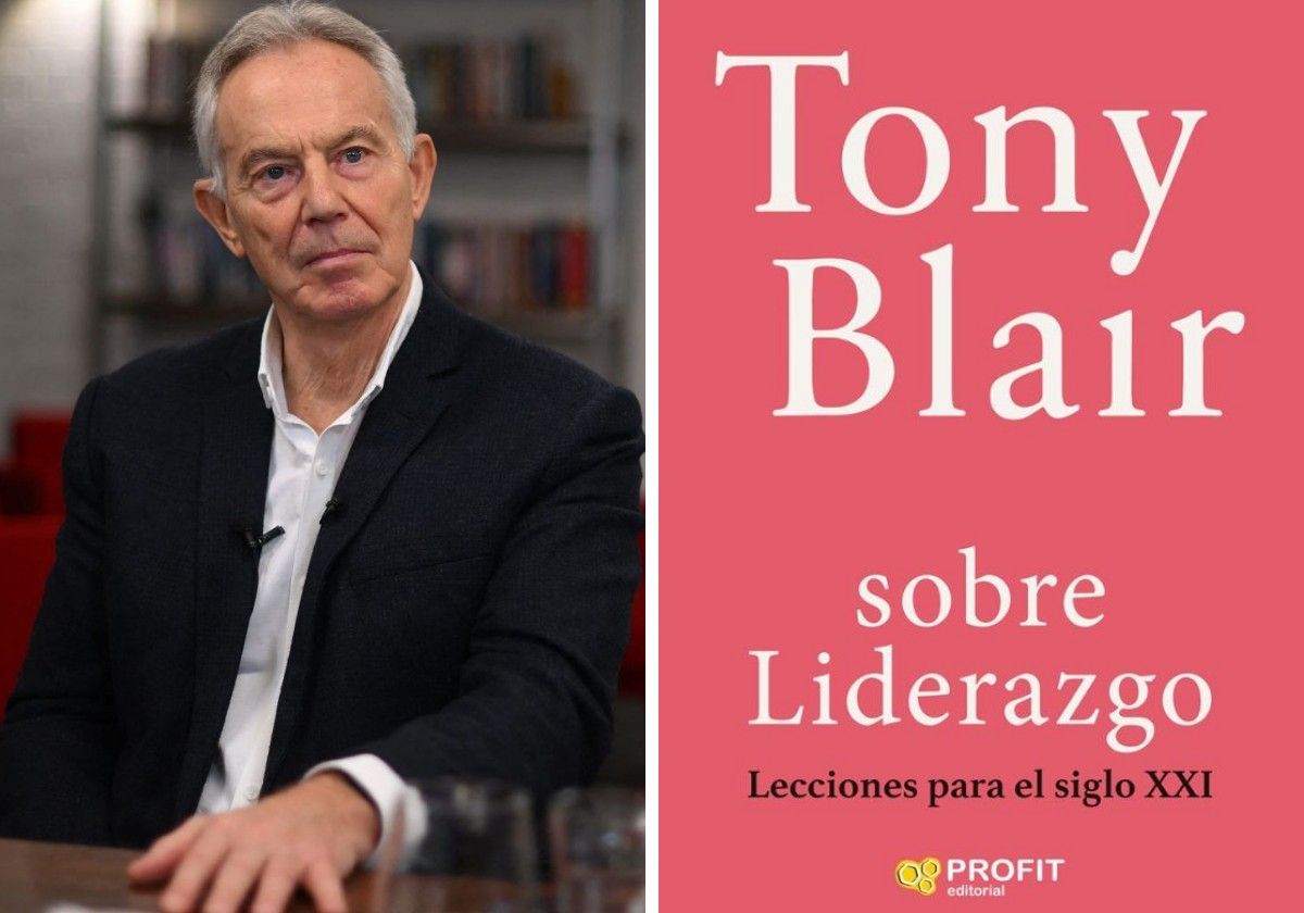 Tony Blair publica su libro en español, 'Sobre liderazgo. Lecciones para el siglo XXI'