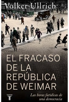Imagen - 'El fracaso de la República de Weimar'