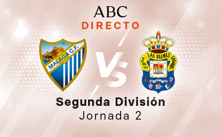 Málaga - Las Palmas en directo hoy: contundente goleada (0-4) canaria a domicilio