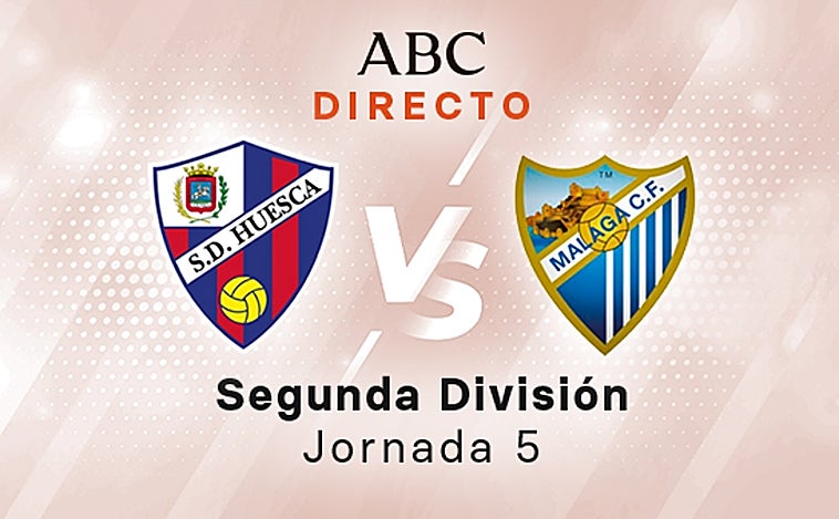 Huesca - Málaga en directo hoy: partido de LaLiga SmartBank, jornada 5