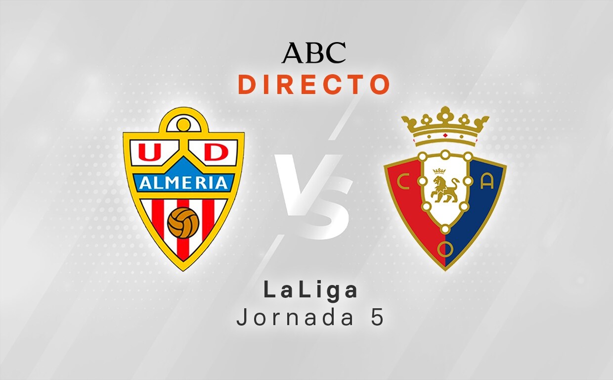 Almería - Osasuna en directo hoy: partido de la Liga Santander, jornada 5