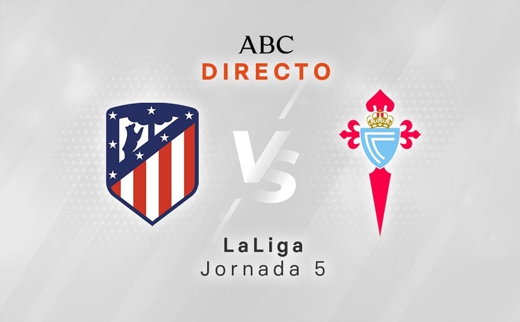 Atlético de Madrid- Celta, estadísticas del partido