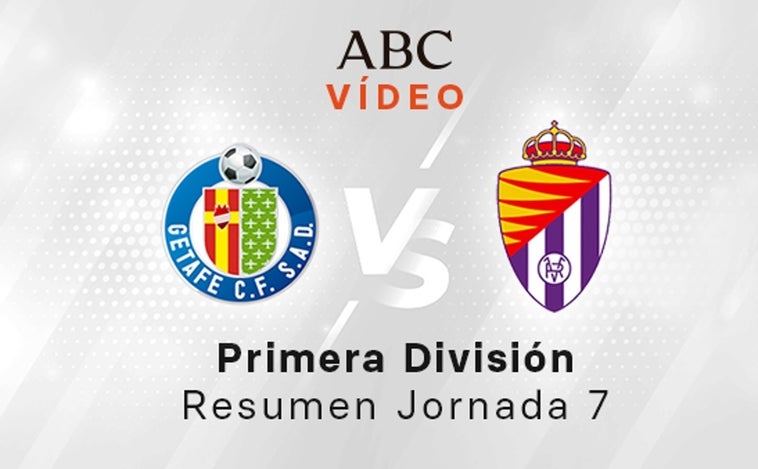 Getafe - Valladolid, el resumen en vídeo