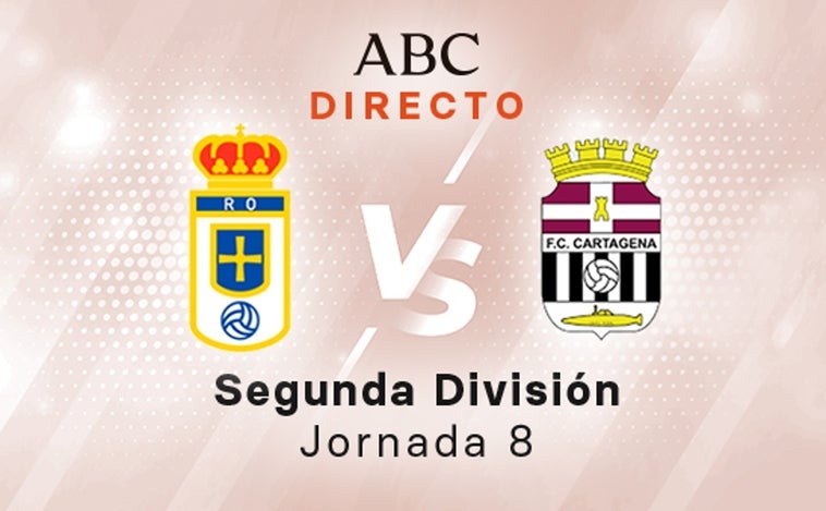 Oviedo - Cartagena en directo hoy: partido de la Liga SmartBank, jornada 8