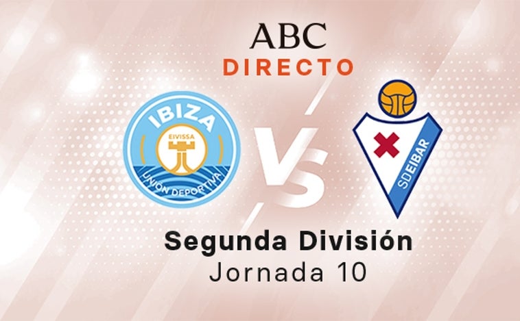 Ibiza - Eibar en directo hoy: partido de la Liga SmartBank, jornada 10