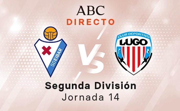 Eibar - Lugo, estadísticas del partido