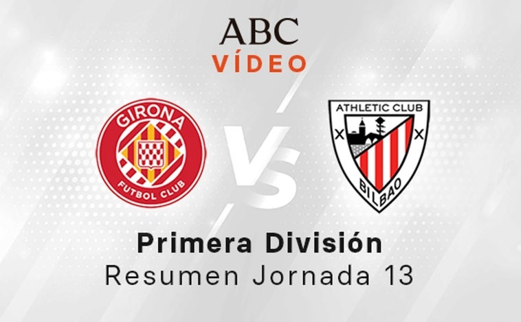 Girona - Athletic, el resumen en vídeo