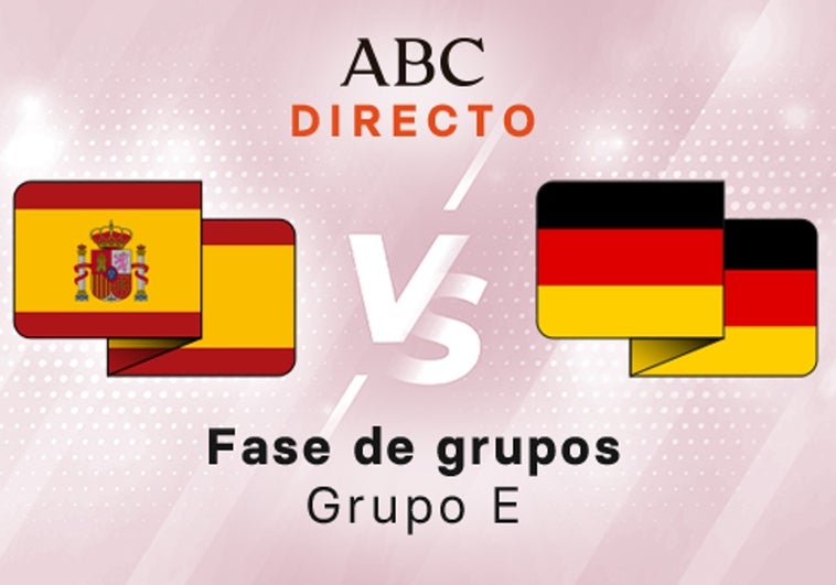 España - Alemania en directo hoy: partido del Mundial de Qatar, Grupo E