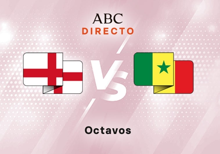 Inglaterra - Senegal en directo hoy: partido de octavos del Mundial de Qatar