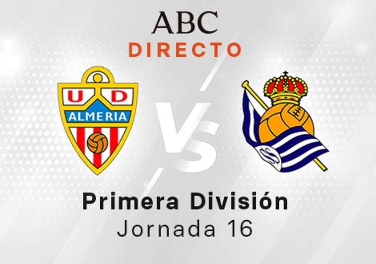 Almería - Real Sociedad en directo hoy: partido de la Liga Santander, jornada 16