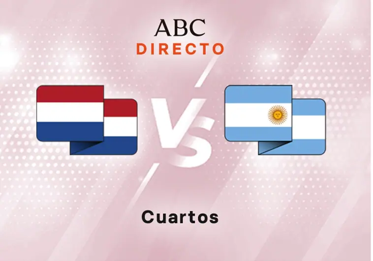 Países Bajos - Argentina en directo hoy: partido de cuartos del Mundial de Qatar