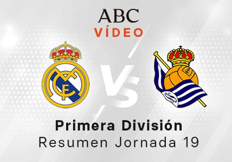 Real Madrid - Real Sociedad, el resumen en vídeo