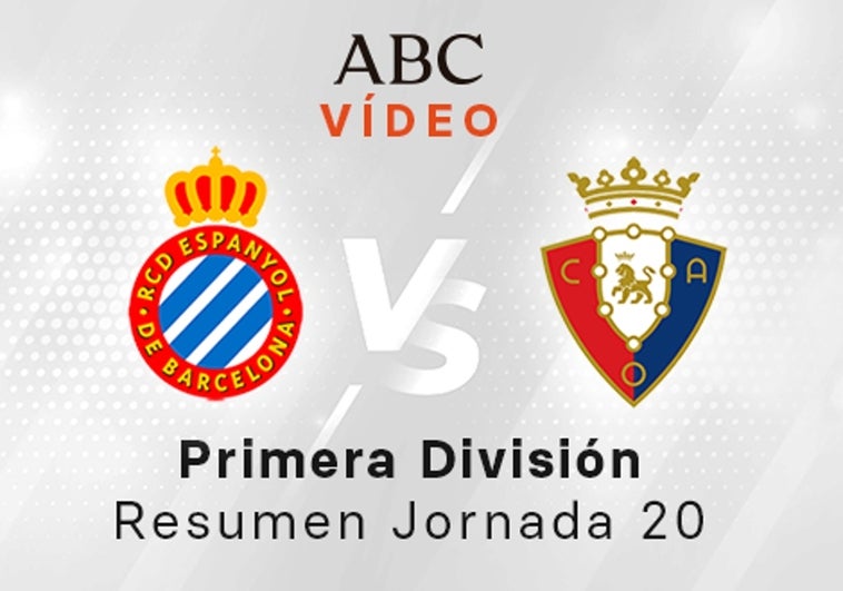 Espanyol - Osasuna, el resumen en vídeo