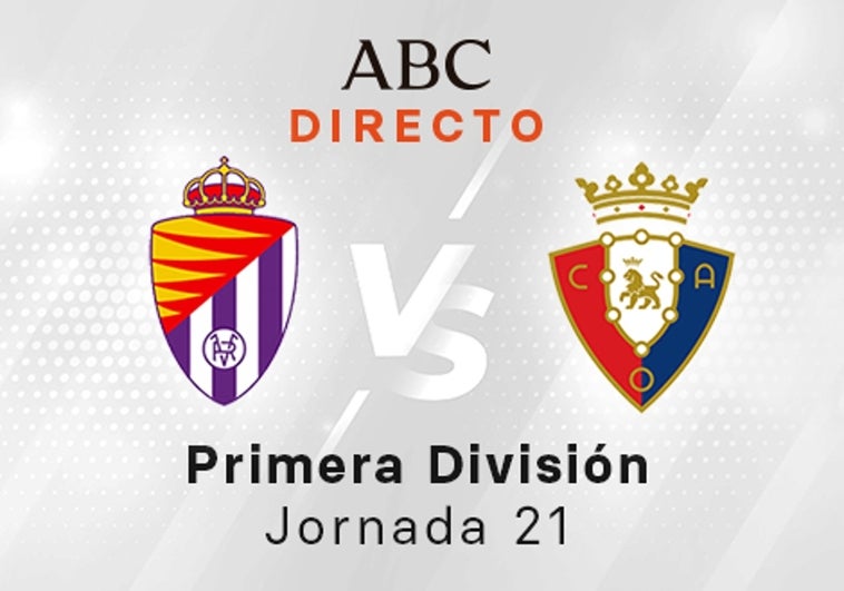 Valladolid - Osasuna, estadísticas del partido