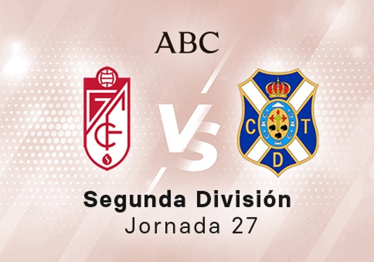 Granada - Tenerife en directo hoy: partido de la Liga SmartBank, jornada 27