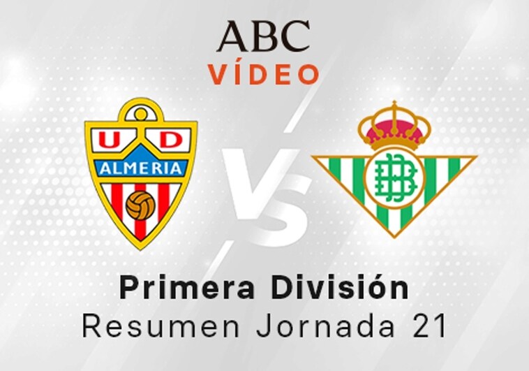 Almería - Betis, el resumen en vídeo