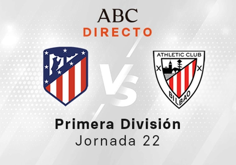 Atlético - Athletic, estadísticas del partido