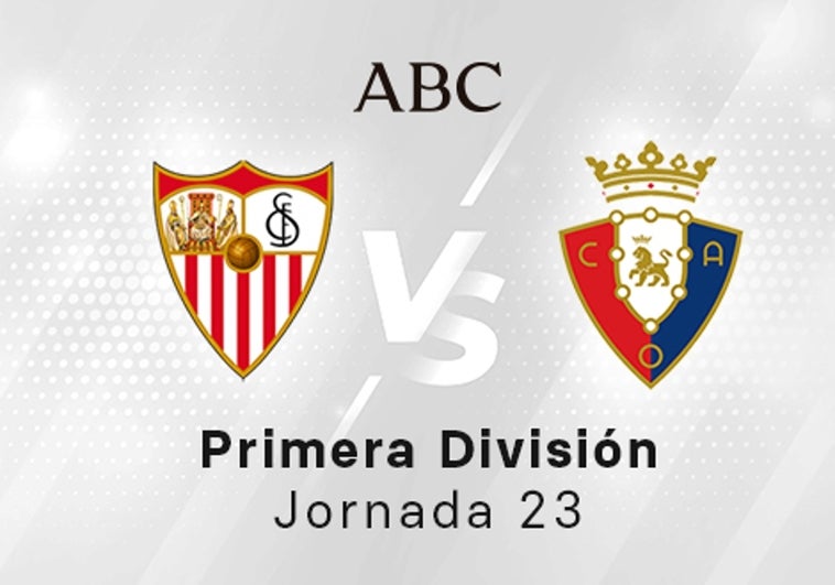 Sevilla - Osasuna, estadísticas del partido