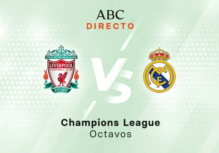 Liverpool - Real Madrid en directo hoy: partido de la Champions, ida octavos de final