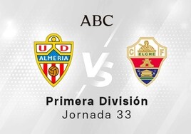 Almería - Elche en directo hoy: partido de la Liga Santander, jornada 33