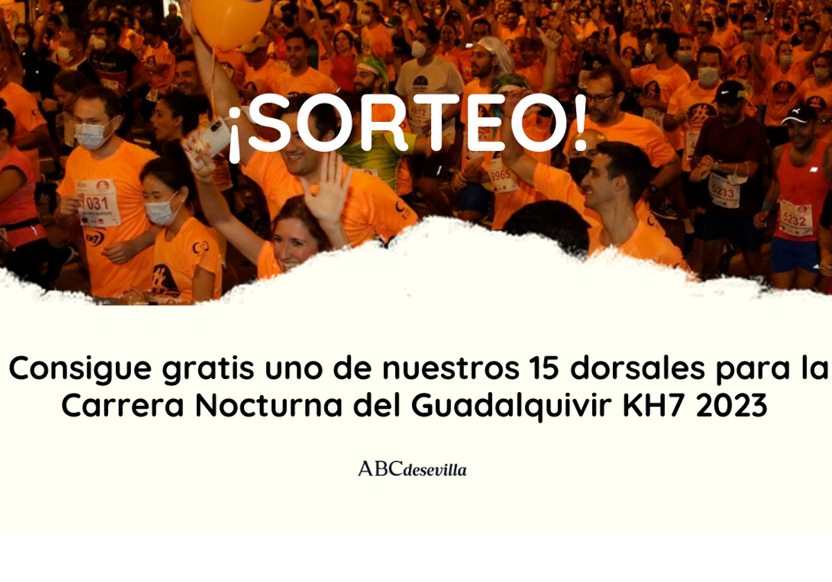 Participa gratis en el sorteo de 15 dorsales para la Carrera Nocturna de Sevilla 2023