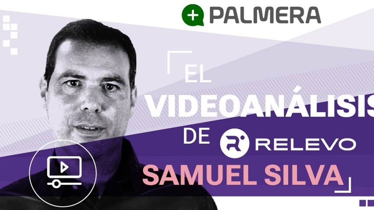 El videoanálisis de Samuel Silva