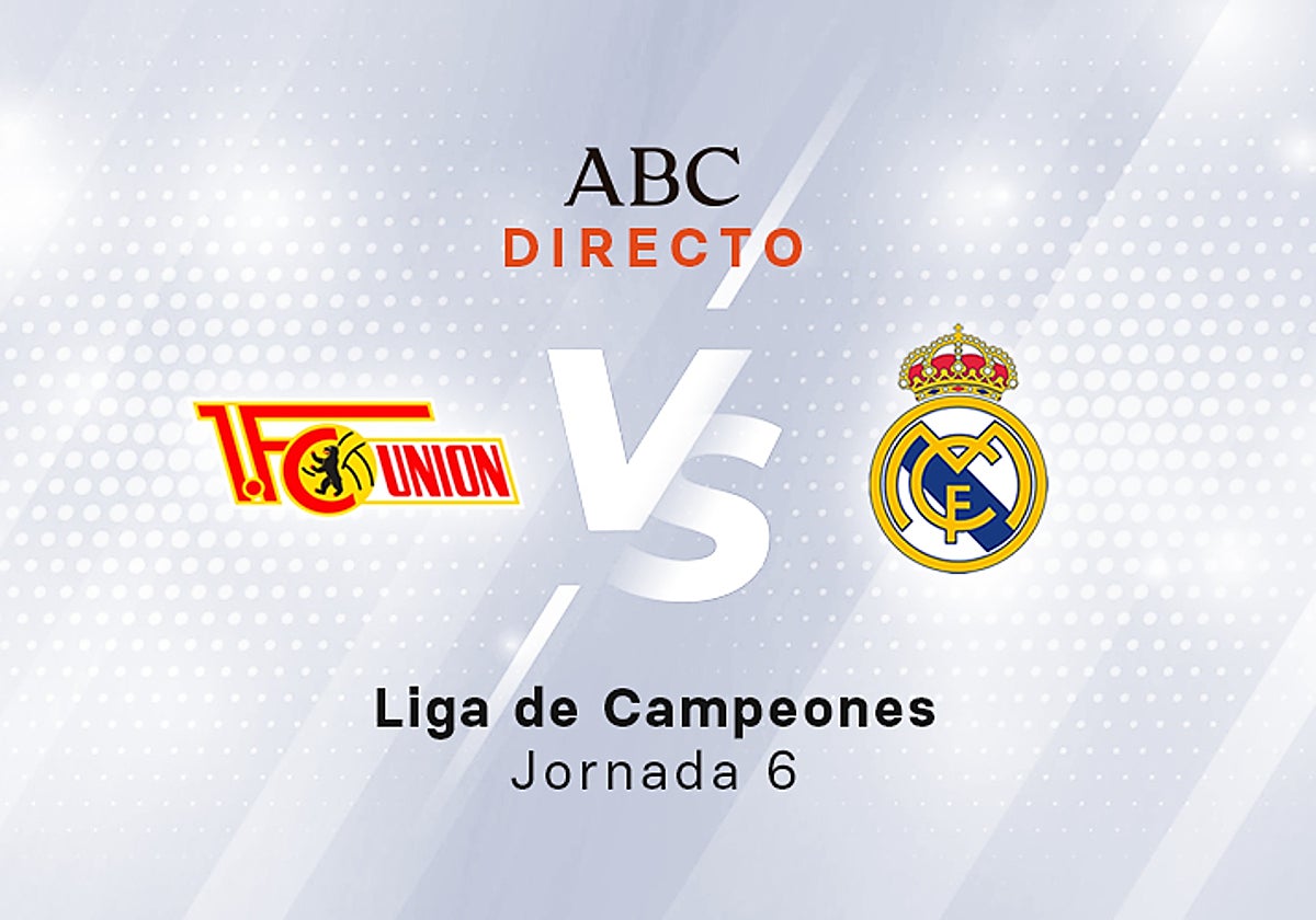 Unión Berlín - Real Madrid, estadísticas del partido de Champions
