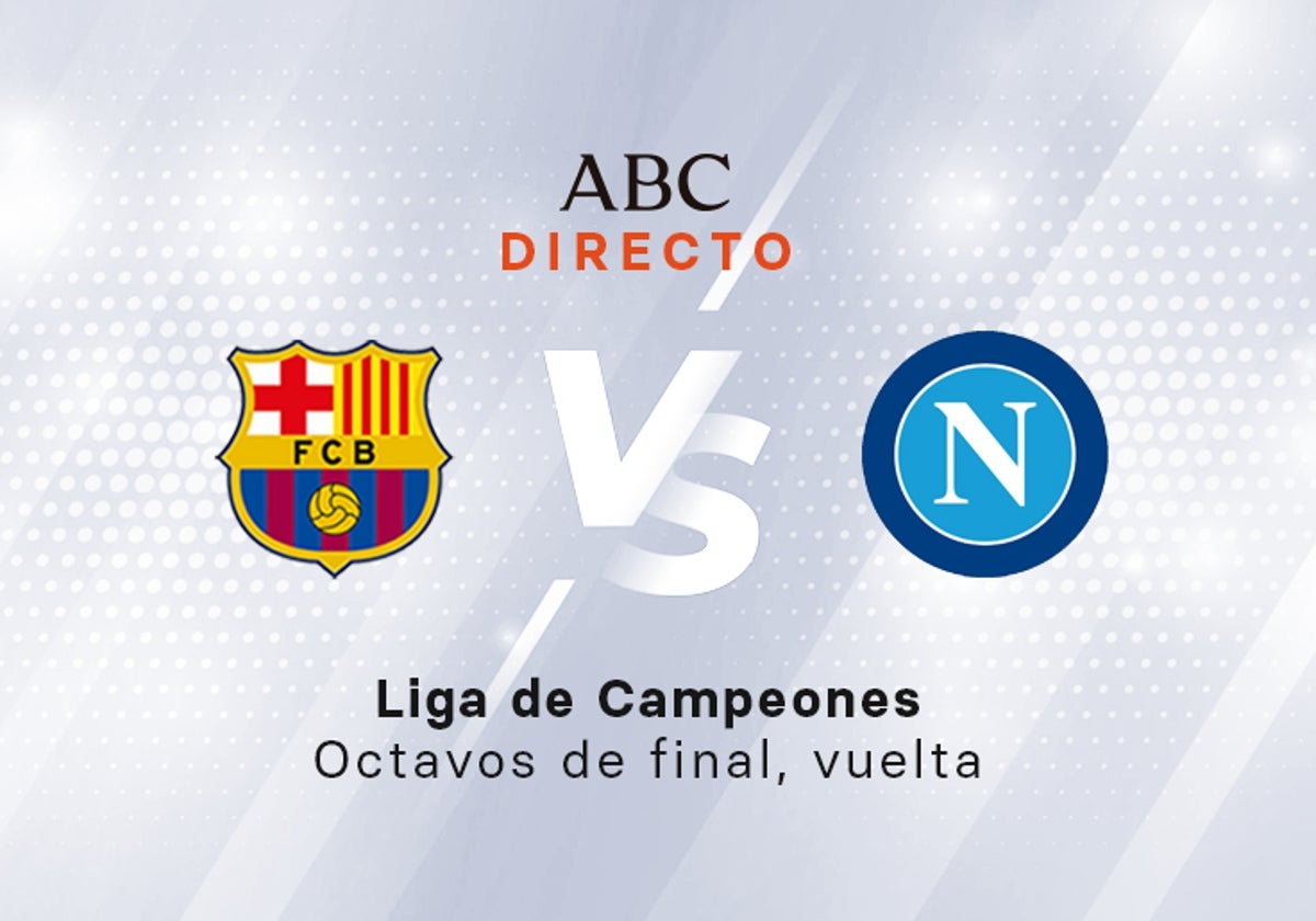 Barcelona - Nápoles, estadísticas de la Liga de Campeones, vuelta octavos de final