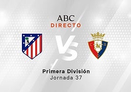 Atlético de Madrid - Osasuna, estadísticas del partido